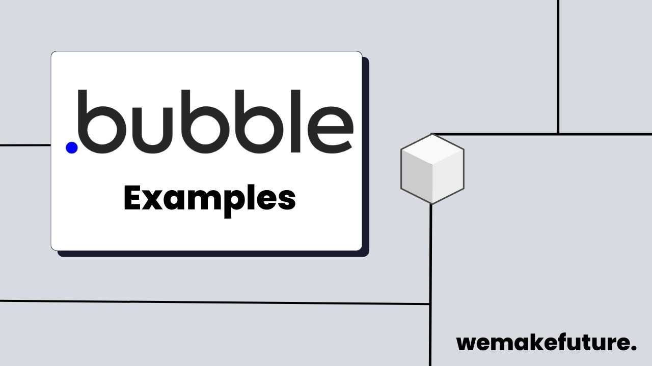 4 beeindruckende Beispiele mit Bubble.io